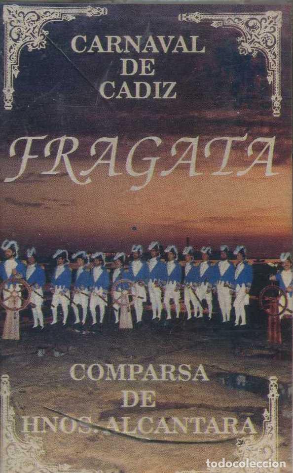 Casetes antiguos: FRAGATA. COMPARSA. CARNAVAL 1992. CAR-2599 ,2 - Foto 1