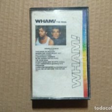 Casetes antiguos: WHAM! ‎– THE FINAL. Lote 223862632