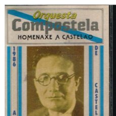 Casetes antiguos: ORQUESTA COMPOSTELA - HOMENAJE A CASTELAO - MIGUEL TORRES, ENRIQUE Y SABELA - CASETE 1986. Lote 223929198
