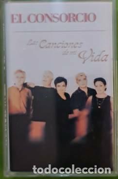 Casetes antiguos: Cintas casette. El Consorcio. Las canciones de mi vida - Foto 1