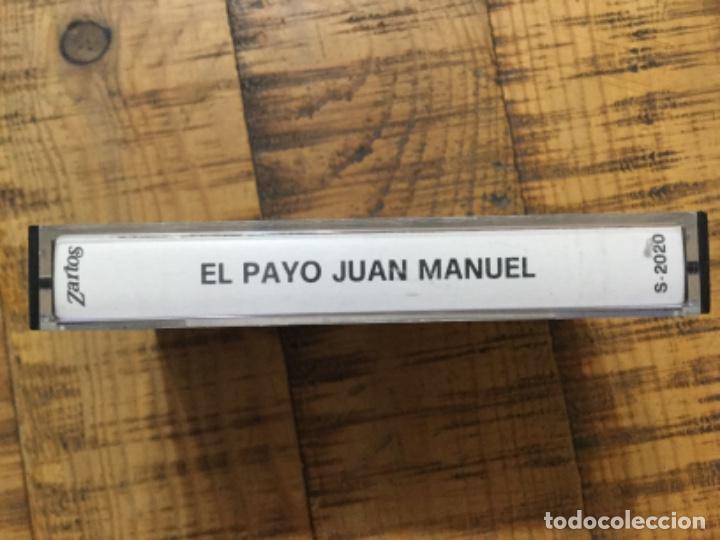 Casetes antiguos: EL PAYO - JUAN MANUEL - Foto 2