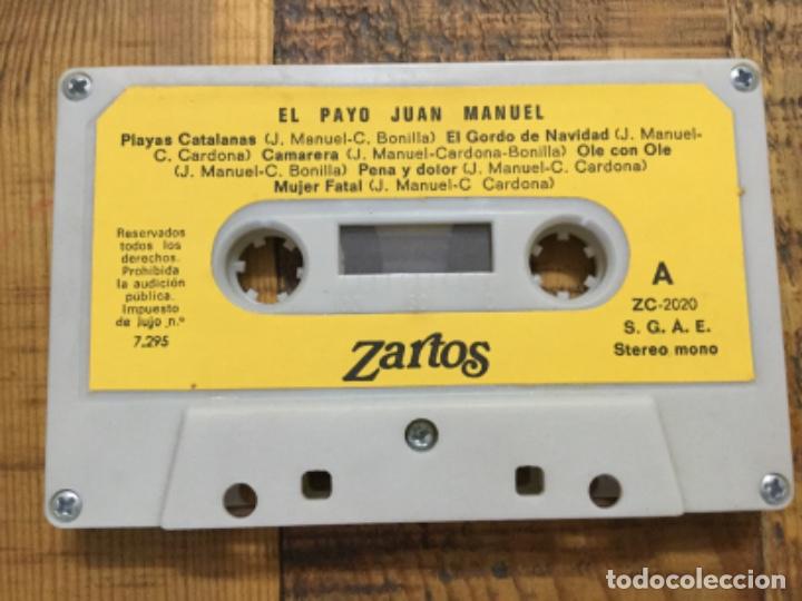 Casetes antiguos: EL PAYO - JUAN MANUEL - Foto 4
