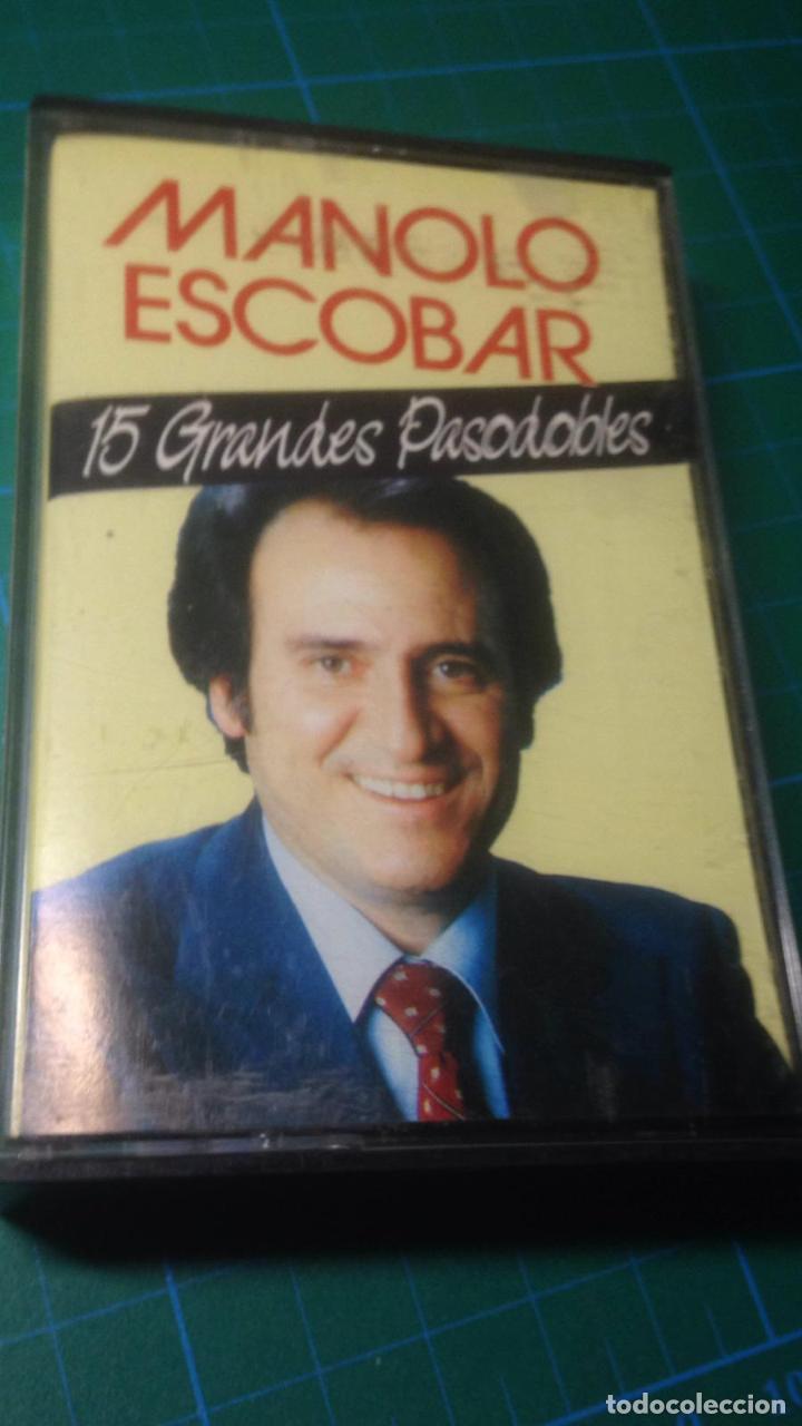 Casetes antiguos: MANOLO ESCOBAR - 15 GRANDES PASODOBLES - Foto 1