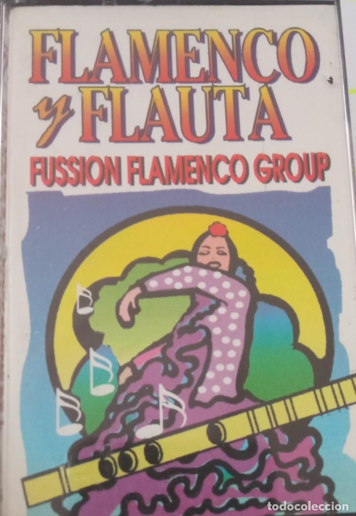Casetes antiguos: FLAMENCO Y FLAUTA-FUSSION FLAMENCO GROUP