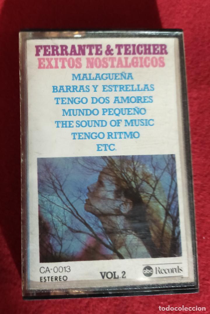 Casetes antiguos: FERRANTE & TEICHER - EXITOS NOSTALGICOS - CASETE - Foto 1