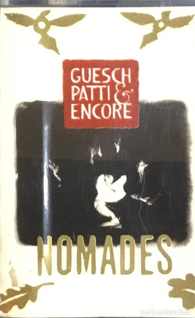 Casetes antiguos: GUESCH PATTI ENCORE - NOMADES - Foto 1