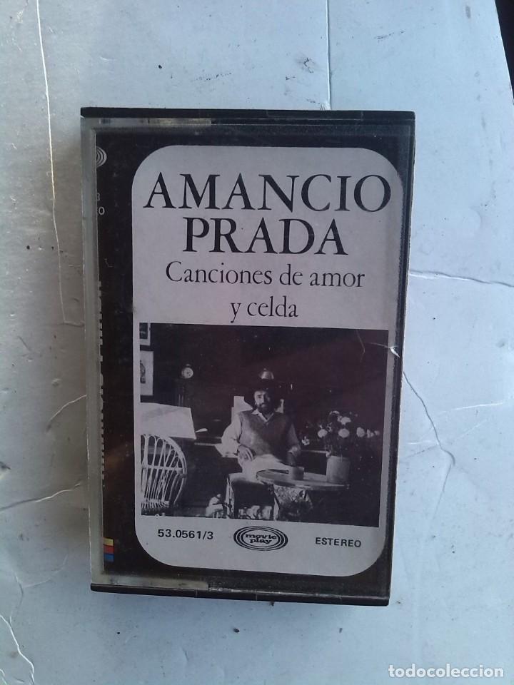Casetes antiguos: AMANCIO PRADA CANCIONES DE AMOR Y CELDA - Foto 1