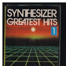 Casetes antiguos: SYNTHESIZER. GREATEST HITS 1 - CASETE. Lote 247043475