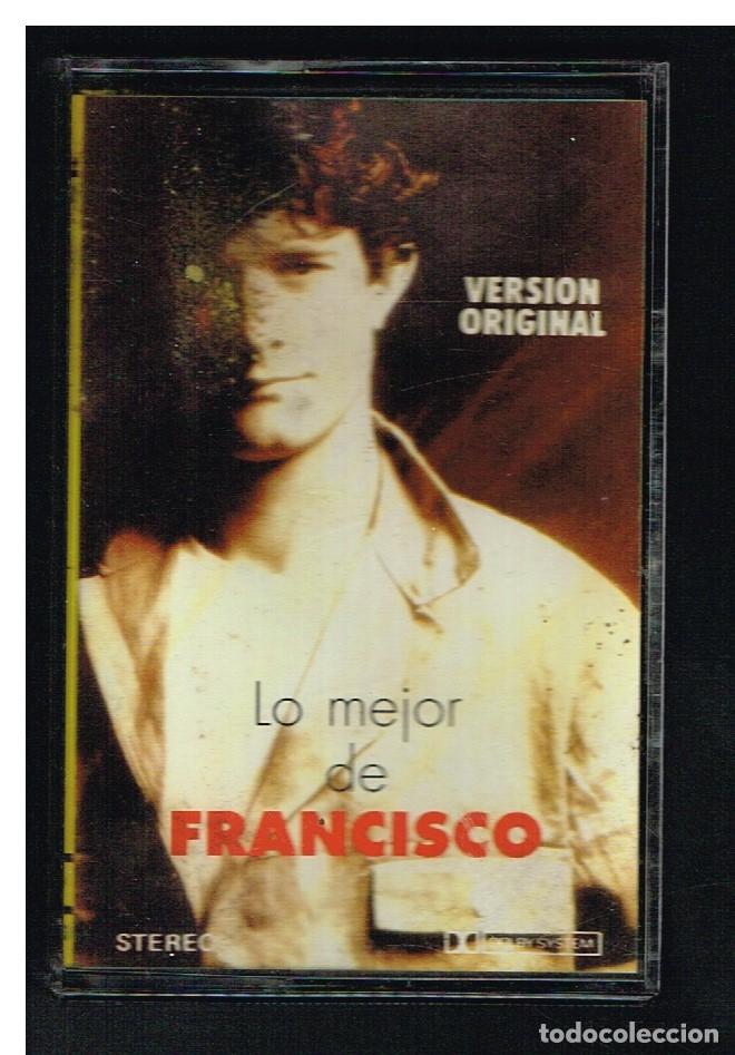 Casetes antiguos: FRANCISCO - LO MEJOR DE FRANCISCO - CASETE - Foto 1