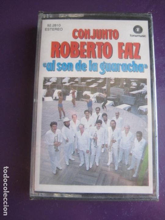 Cassettes Anciennes: Conjunto Roberto Faz &lrm;&ndash; Al Son De La Guaracha - CASETE FONOMUSIC 1988 PRECINTADA - CUBA SON RUMBA