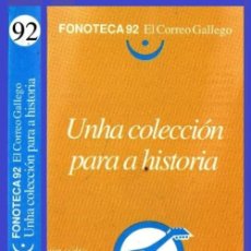Casetes antiguos: FONOTECA 92. Nº 92. UNHA COLECCION PARA A HISTORIA. GALICIA. FOLK. CINTA. CASETE.. Lote 253968860