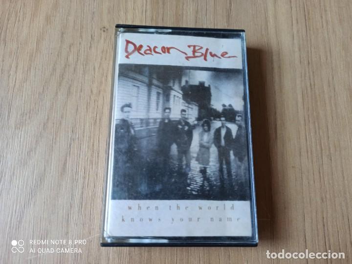 Casetes antiguos: deacon blue - when the world knows your name - Foto 1