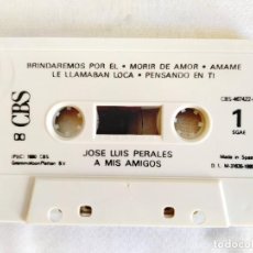 Casetes antiguos: 1980 - JOSÉ LUIS PERALES: A MIS AMIGOS - CASETE - CON CAJA PERO SIN LA CARÁTULA. Lote 272283113