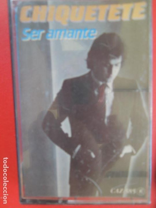 Casetes antiguos: CHIQUETETE - SER AMANTES - CASSETTE - Foto 1