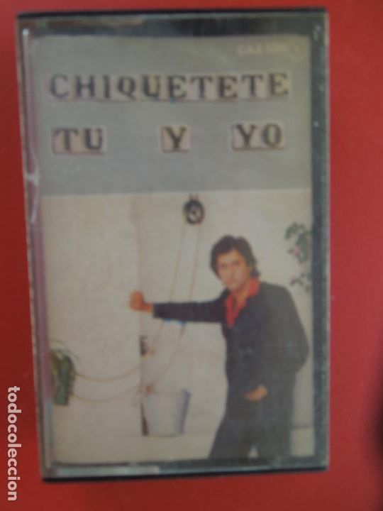 Casetes antiguos: CHIQUETETE - TU Y YO - CASSETTE - Foto 1