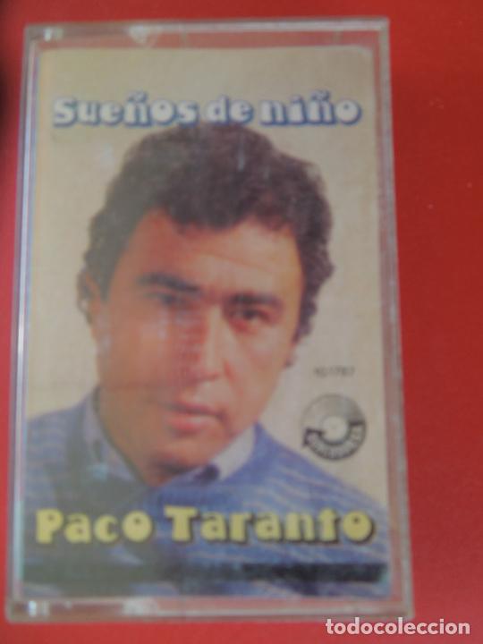 Casetes antiguos: PACO TARANTO - SUE&Ntilde;OS DE NI&Ntilde;O - CASSETTE - Foto 1