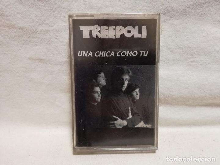 Cassettes Anciennes: CINTA - CASSETTE - CASET - TREEPOLI - UNA CHICA COMO TU - (PRECINTADO NO ORIGINAL)