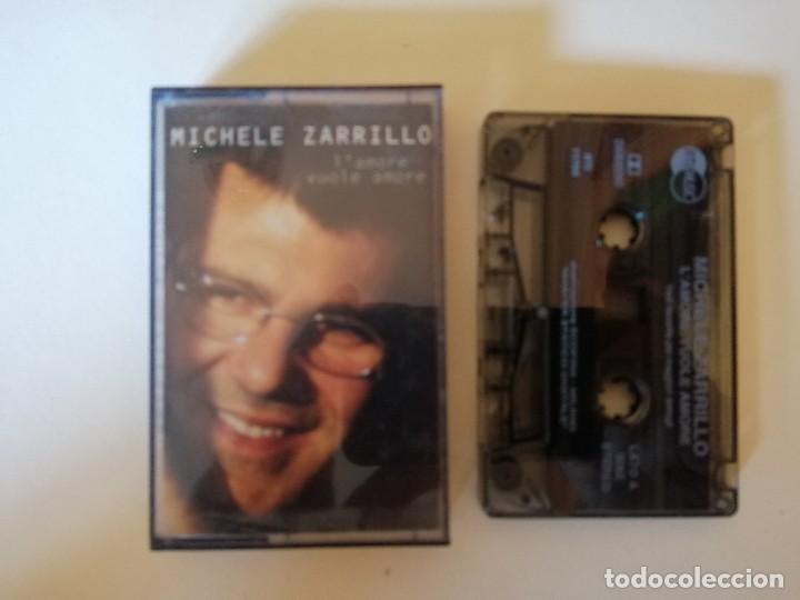 Casetes antiguos: MICHELE ZARRILLO - Foto 1