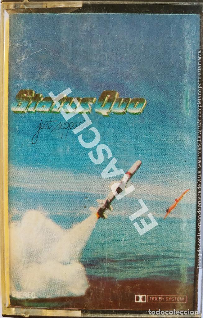 Casetes antiguos: CINTA CASSETTE DE : STATUS QUO - JUST SUPPOSIN - Foto 1