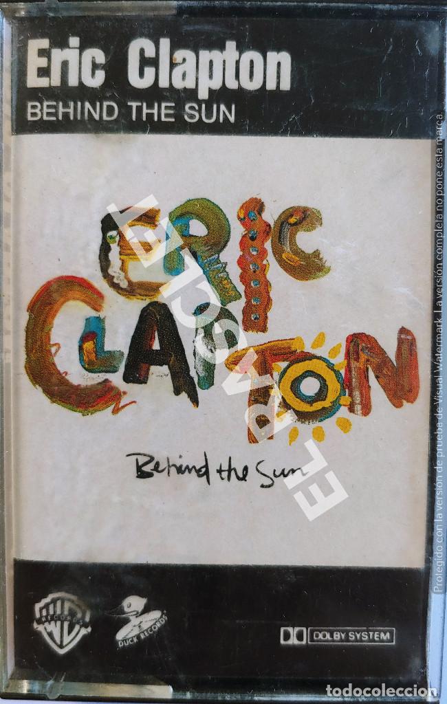 Casetes antiguos: CINTA CASSETTE DE : ERIC CLAPTON - BEHIND THE SUN - Foto 1