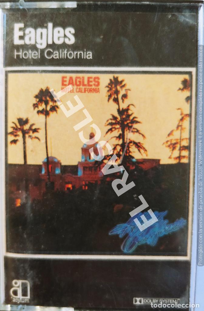 Casetes antiguos: CINTA CASSETTE DE : EAGLES - HOTEL CALIFORNIA - Foto 1