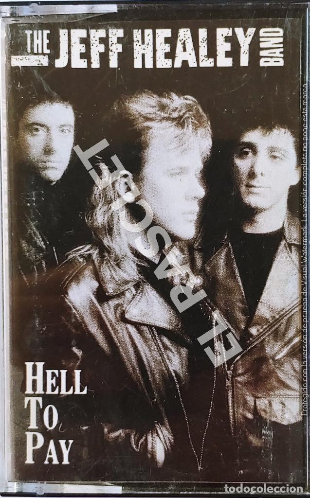 Casetes antiguos: CINTA CASSETTE DE :THE JEFF HEALEY BAND - HELL TO PAY - Foto 1