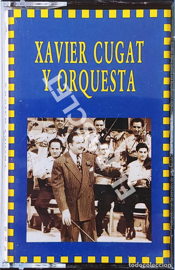 Casetes antiguos: CINTA CASSETTE DE : XAVIER CUGAT Y ORQUESTA - Foto 1
