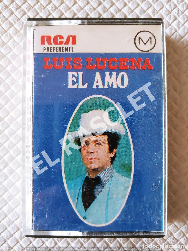Casetes antiguos: CINTA CASSETTE DE : LUIS LUCENA - EL AMO - Foto 1