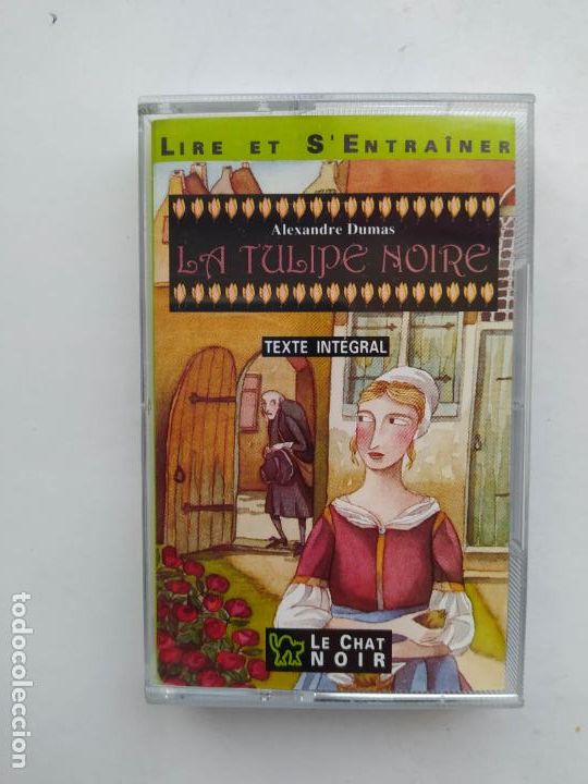 Old Cassettes: LA TULIPE NOIRE. ALEXANDRE DUMAS. LIRE ET S'ENTRAINER. TEXTE INTEGRAL. CASETE. TDKCST26