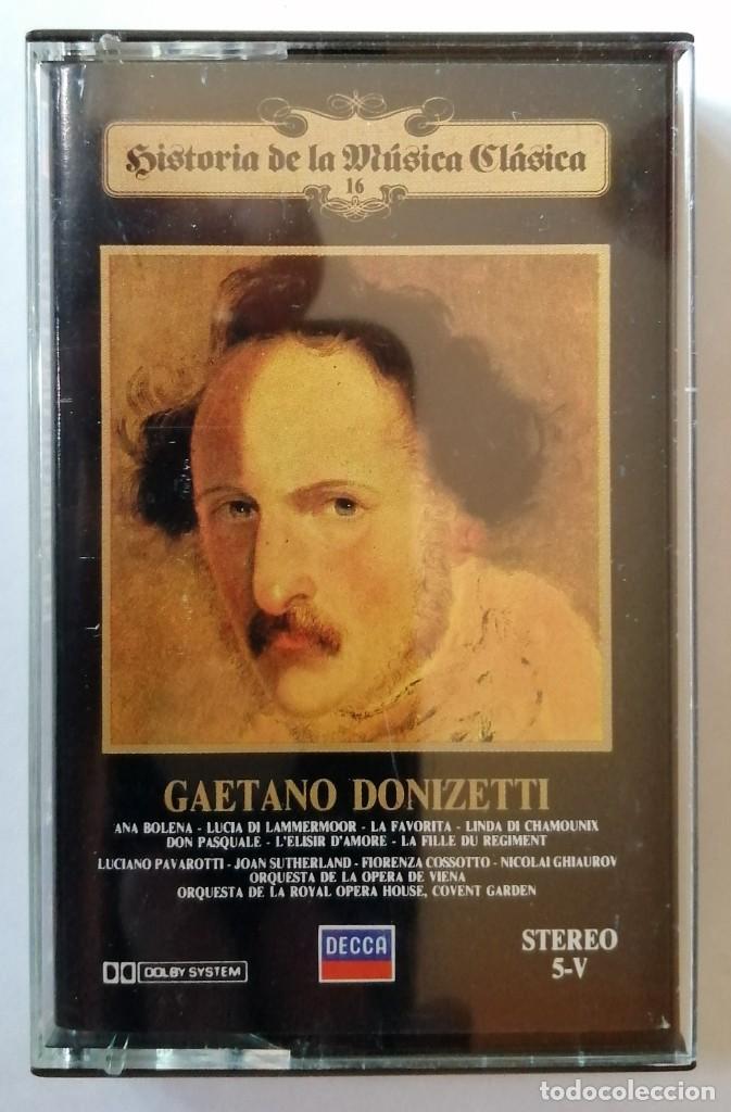Casetes antiguos: HISTORIA DE LA MUSICA CLASICA N&ordm; 16 - GAETANO DONIZETTI-CASETE