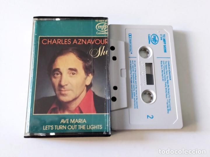 Casetes antiguos: CASSETTE CHARLES AZNAVOUR - SHE - Foto 1