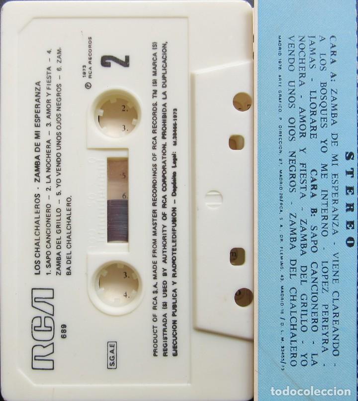 Casetes antiguos: LOS CHALCHALEROS - ZAMBA DE MI ESPERANZA - Foto 2