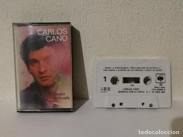 Casetes antiguos: CASETE ORIGINAL - CARLOS CANO - QUEDATE CON LA COPLA - Foto 1