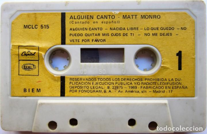 Casetes antiguos: MATT MONRO - ALGUIEN CANT&Oacute; - Foto 1