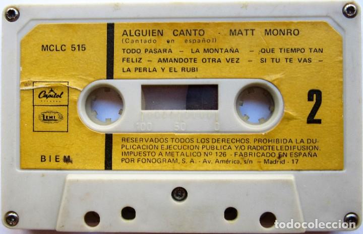 Casetes antiguos: MATT MONRO - ALGUIEN CANT&Oacute; - Foto 2