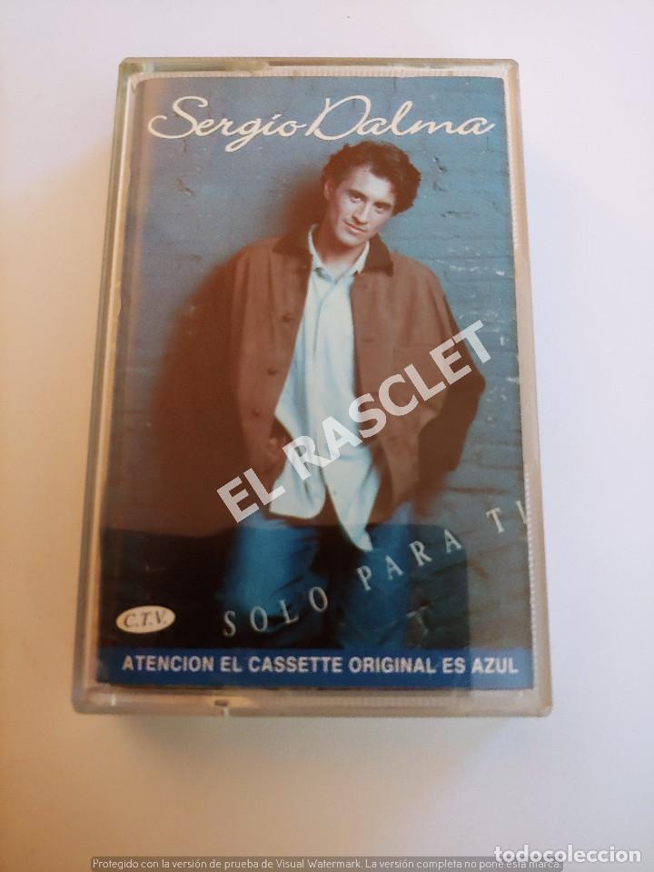 Casetes antiguos: CINTA CASSETTE DE : SERGIO DALMA - SOLO PARA TI - Foto 1