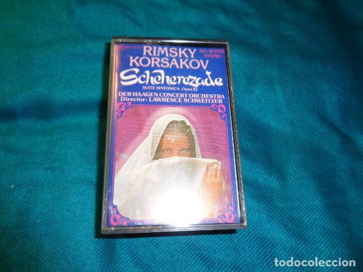 Casetes antiguos: RIMSKY KORSAKOV. SCHEHEREZADE. CASETE - Foto 1