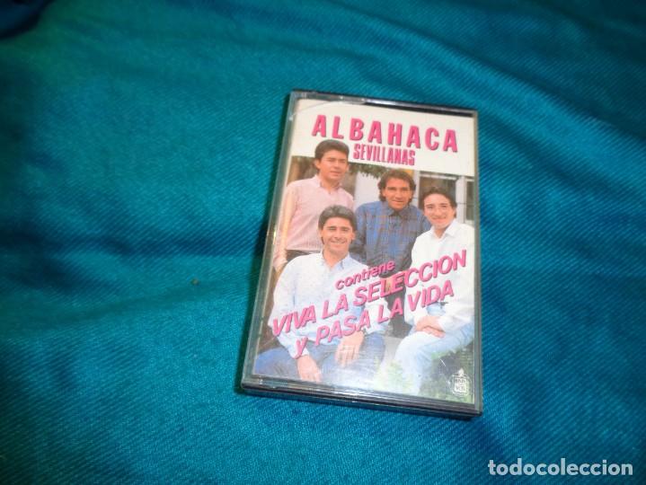 Casetes antiguos: ALBAHACA. SEVILLANAS. VIVA LA SELECCION Y OTRAS. HISPAVOX, 1987. CASETE(#)
