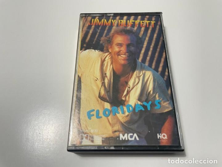 Casetes antiguos: CASETE JIMMY BUFFETT FLORIDAYS - Foto 1