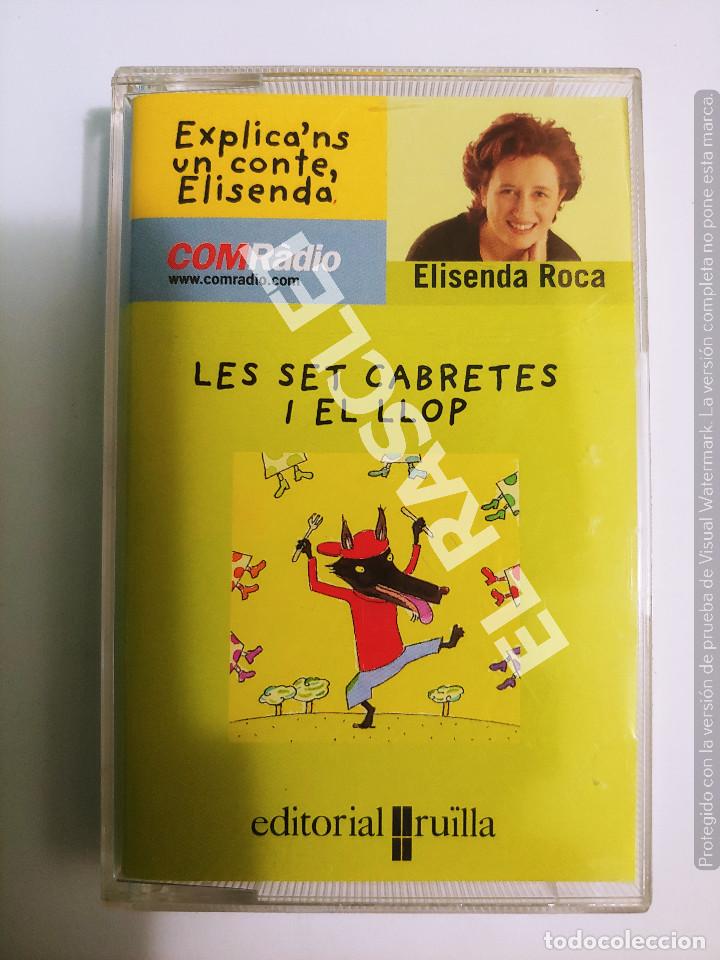 Casetes antiguos: CINTA CASSETTE DE : EXPLICA'NS UN CONTE ELISENDA - LES SET CABRETES I EL LLOP