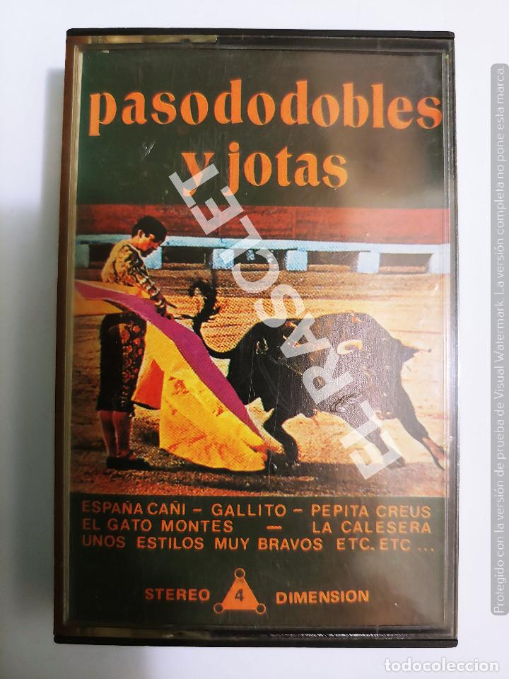 Casetes antiguos: CINTA CASSETTE DE :PASODOBLES Y JOTAS