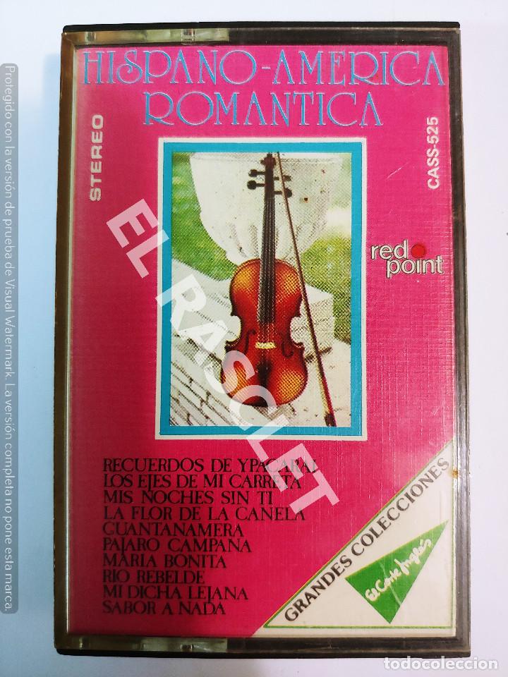 Cassette antiche: CINTA CASSETTE DE : HISPANO AMERICA ROMANTICA