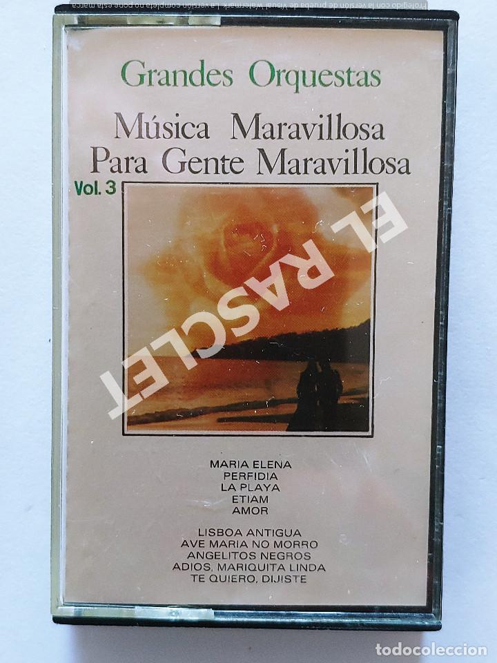Cassettes Anciennes: CINTA CASSETTE DE : GRANDES ORQUESTA - MUSICA MARAVILLOSA PARA GENTE MARAVILLOSA VOL.3
