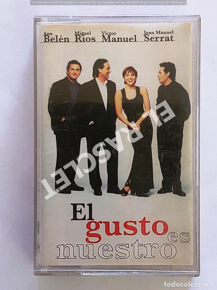 Casetes antiguos: CINTA CASSETTE DE : EL GUSTO ES NUESTRO - Foto 1