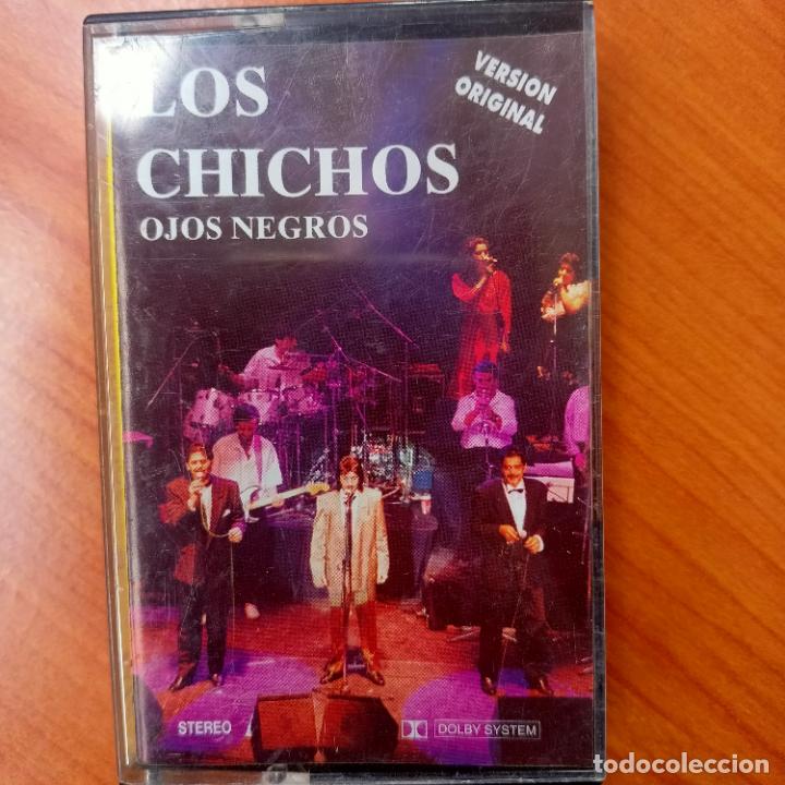 Casetes antiguos: LOS CHICHOS. OJOS NEGROS. VERSION ORIGINAL. CASETE - Foto 1