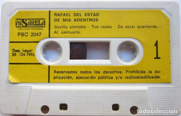 Casetes antiguos: RAFAEL DEL ESTAD - DE MIS ADENTROS - Foto 1