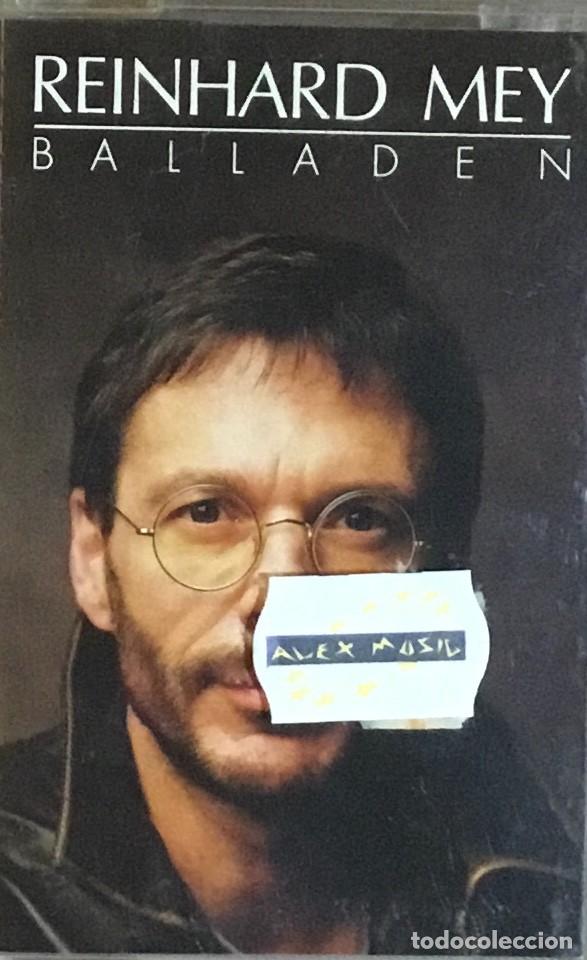 Casetes antiguos: REINHARD MEY - BALLADEN - Foto 1
