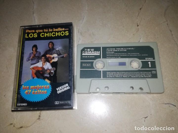 Casetes antiguos: LOS CHICHOS-PARA QUE TU LO BAILES-LOS MEJORES 47 EXITOS