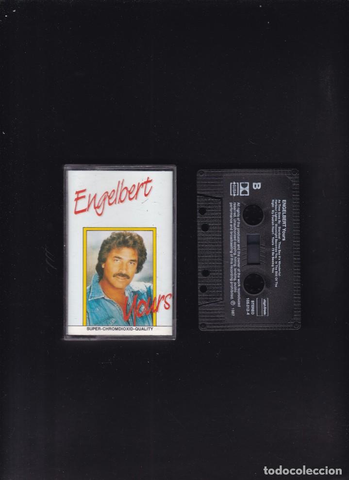 Casetes antiguos: ENGELBERT - CASETE YOURS 105.012-4 - Foto 1