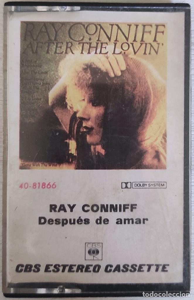 Casetes antiguos: Ray Conniff: Despu&eacute;s de Amar (After the Lovin) - Foto 1